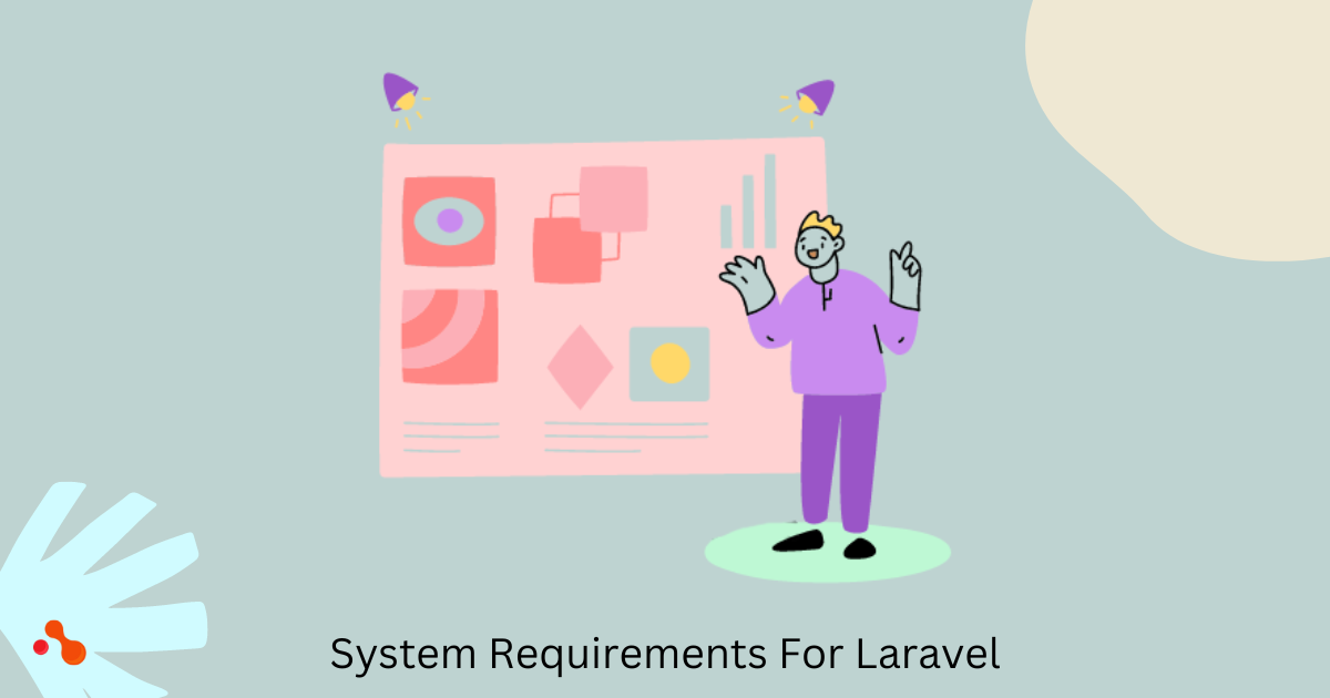 System Requirements For Laravel